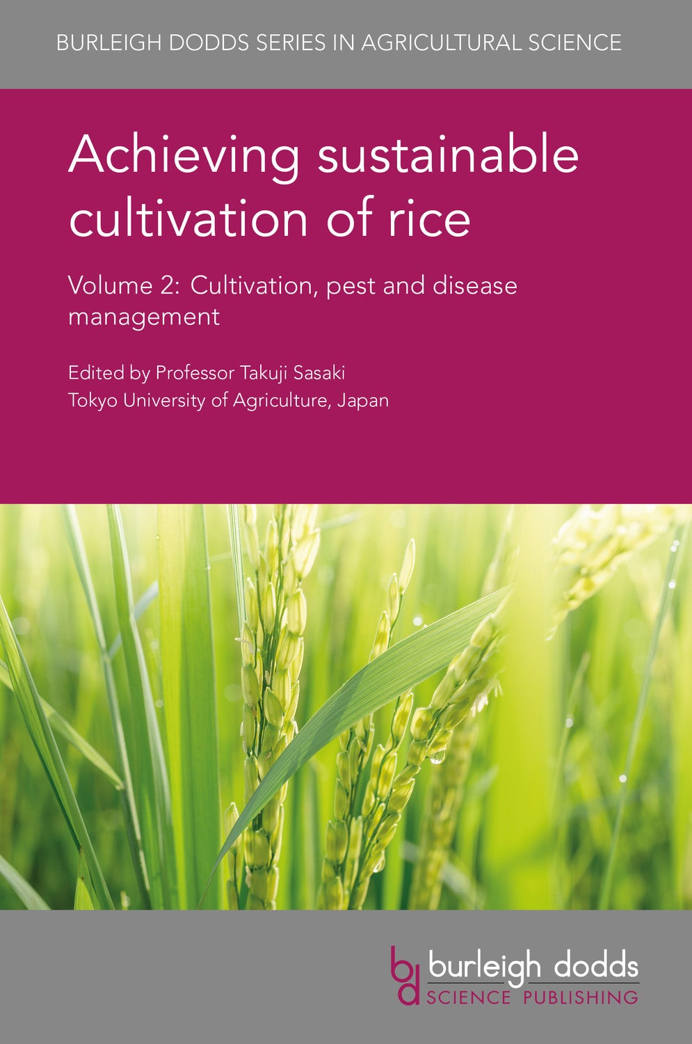Book cover image for Achieving sustainable cultivation of rice Volume 2 ISBN: 9781786760302